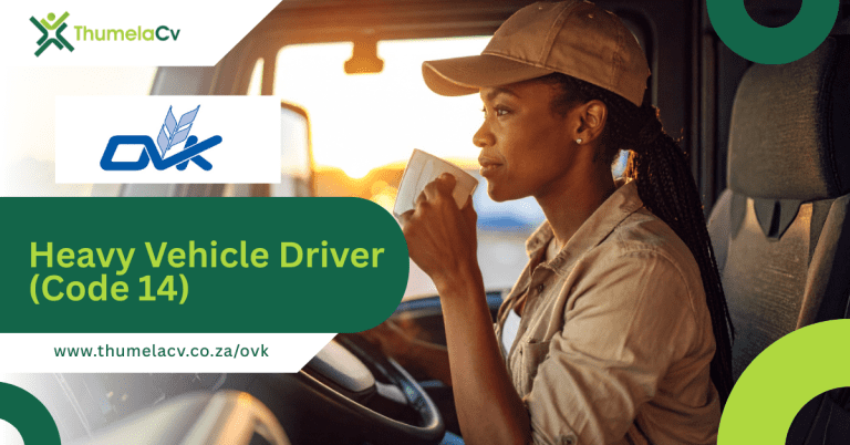 Heavy Vehicle Driver (Code 14) – Queenstown, Eastern Cape